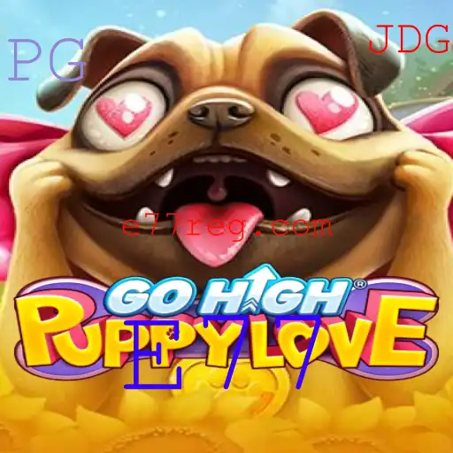 Descubra o Universo de GoHighPuppyLove: O Jogo Empolgante de E77