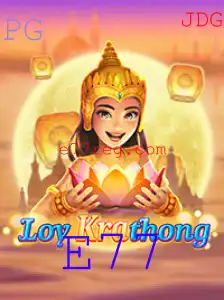 Descubra o Fascinante Jogo LoyKrathong E77
