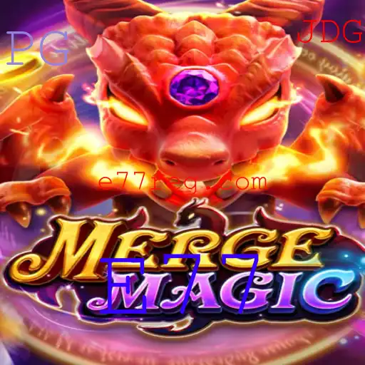 Explorando o Universo Mágico de Mergemagic e as Novidades do Evento E77
