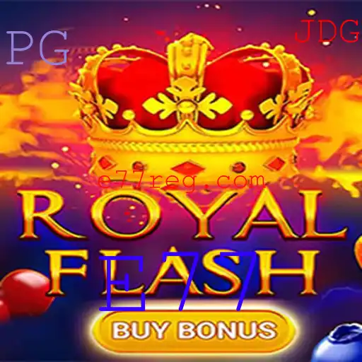 Descubra o Mundo Empolgante de RoyalFlashBuyBonus e a Palavra-Chave Misteriosa E77